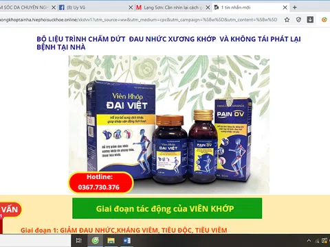 Viên khớp Đại Việt: 'Nổ' công dụng, quảng cáo như thuốc chữa bệnh?